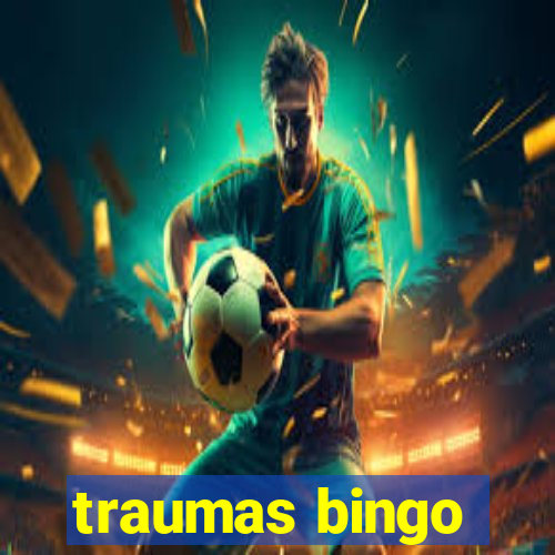 traumas bingo